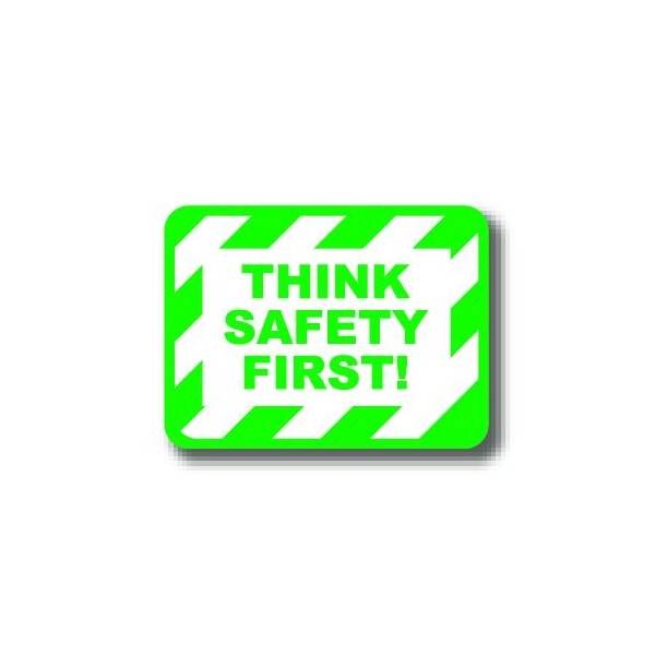 Ergomat 12in x 9in RECTANGLE SIGNS - Think Safety First DSV-SIGN 108 #0371 -UEN - main
